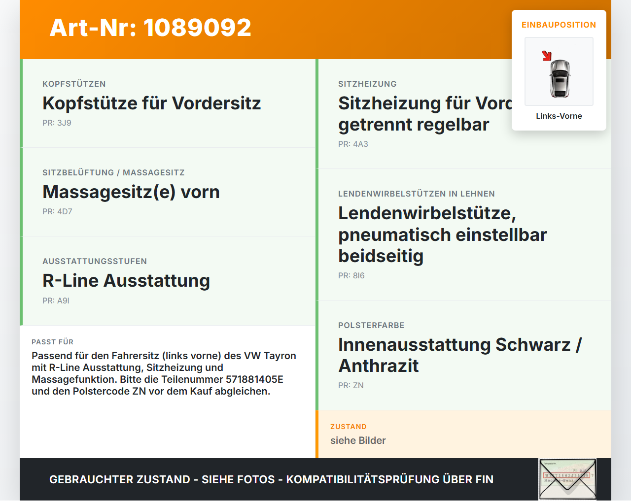 VW Tayron R41 Sitzbezug Sitzpolster für Fahrersitz Sitz Links Vorne beheizt VW Tayron R41 20.08.2025 571881405E... Vorschau 3