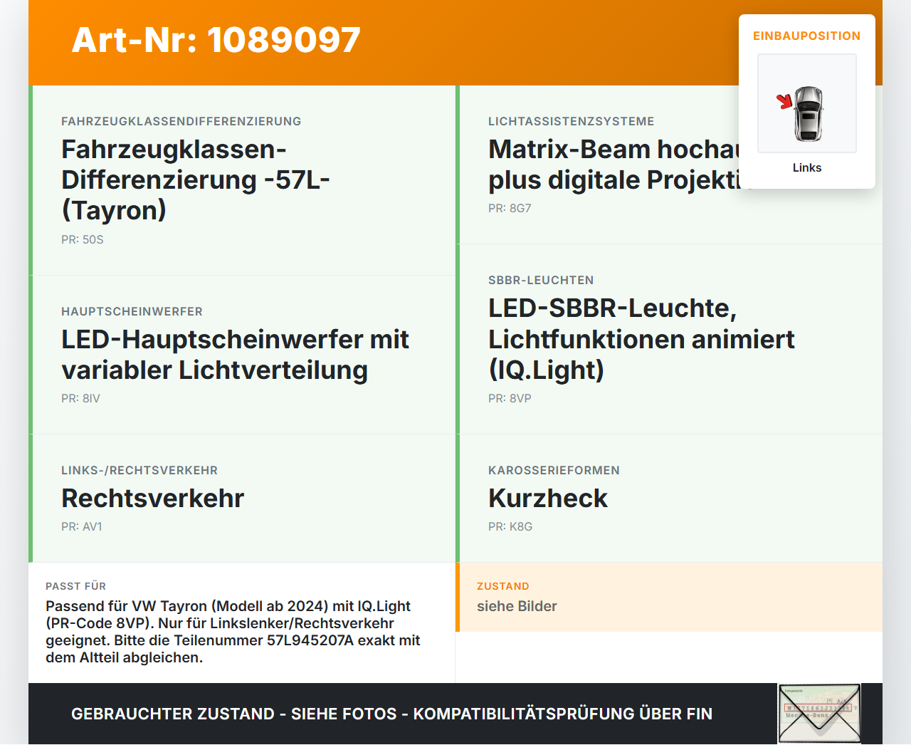 VW Tayron R41 IQ Light Rückleuchte Rücklicht Heckleuchte Links orig VW Tayron R41 20.08.2025 57L945207A... Vorschau 3