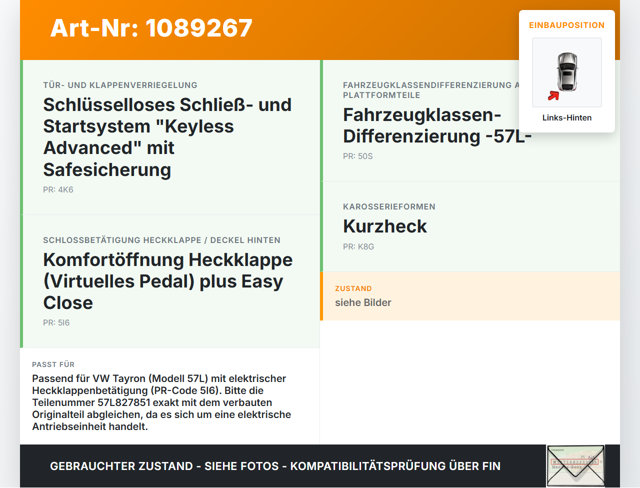 VW Tayron R41 Dämpfer Gasdruckfeder für Heckklappe Links Hinten VW Tayron R41 20.08.2025 57L827851 E1445765 gebraucht Vorschau 3