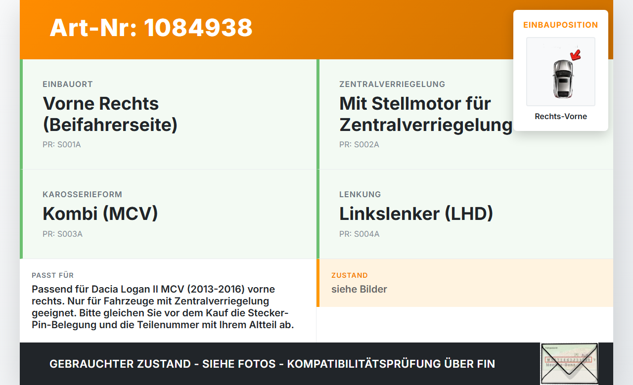 Dacia Logan 13-16 Kombi Türschloss m. ZV Stellmotor Rechts Vorne Dacia Logan 13-16 04.02.2014 gebraucht Vorschau 3