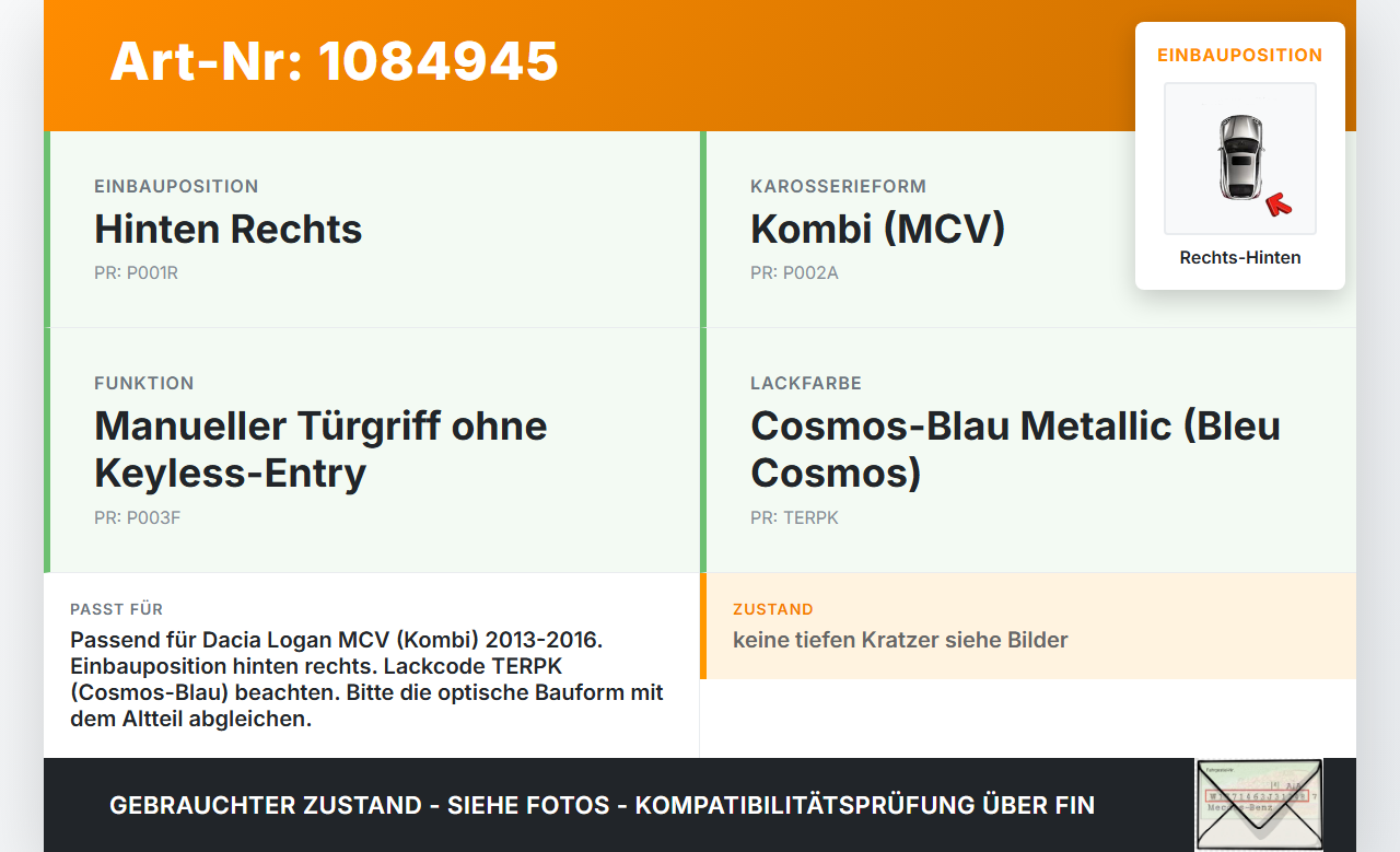 Dacia Logan 13-16 Kombi Türgriff Griff aussen Rechts Hinten TERPK Dacia Logan 13-16 04.02.2014 gebraucht Vorschau 3