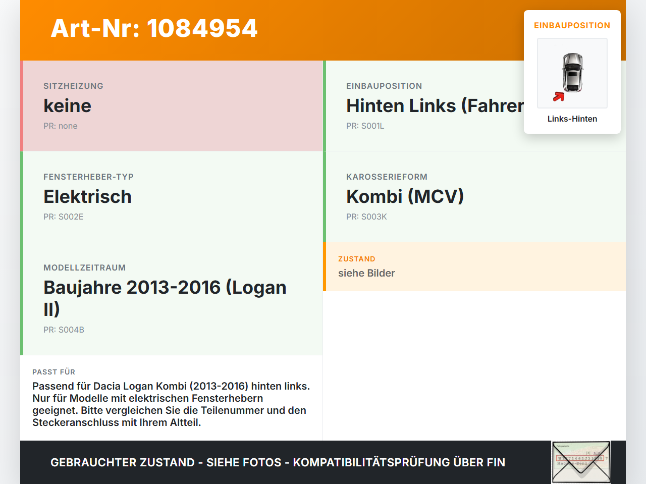 Dacia Logan 13-16 Kombi Fensterhebermotor mit Fensterheber Links Hinten Dacia Logan 13-16 04.02.2014 gebraucht Vorschau 3