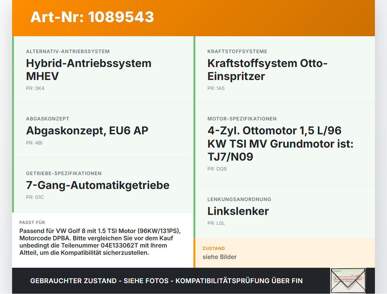 VW Golf 8 VIII 19-24 TSI 1,5 96KW DPBA Drosselklappe VW Golf 8 VIII 19-24 14.08.2023 04E133062T 29921209F V29073596... Vorschau 3