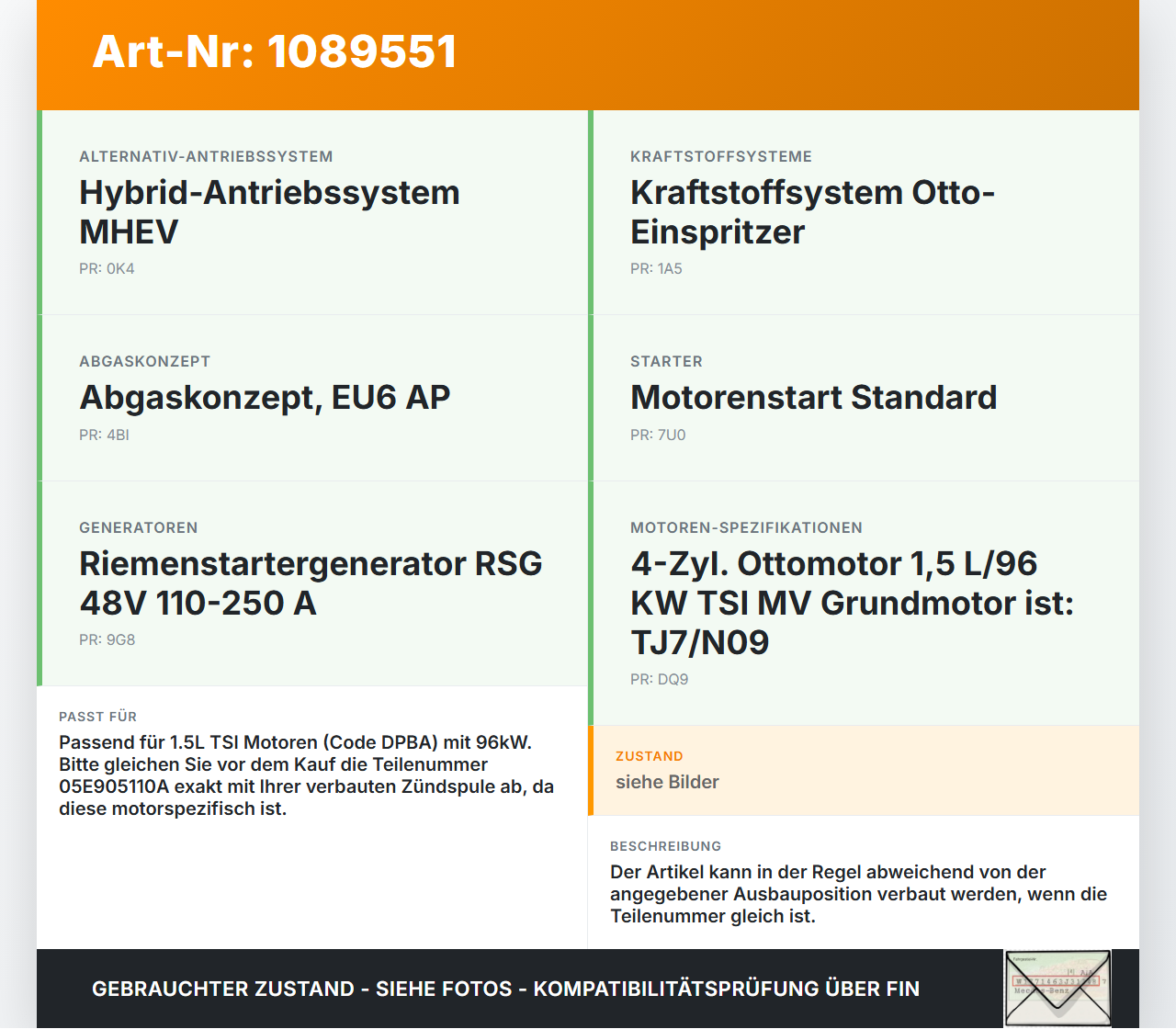 VW Golf 8 VIII 19-24 TSI 1,5 96KW Zündspule Zyl.2 VW Golf 8 VIII 19-24 14.08.2023 05E905110A 77640005 gebraucht Vorschau 3