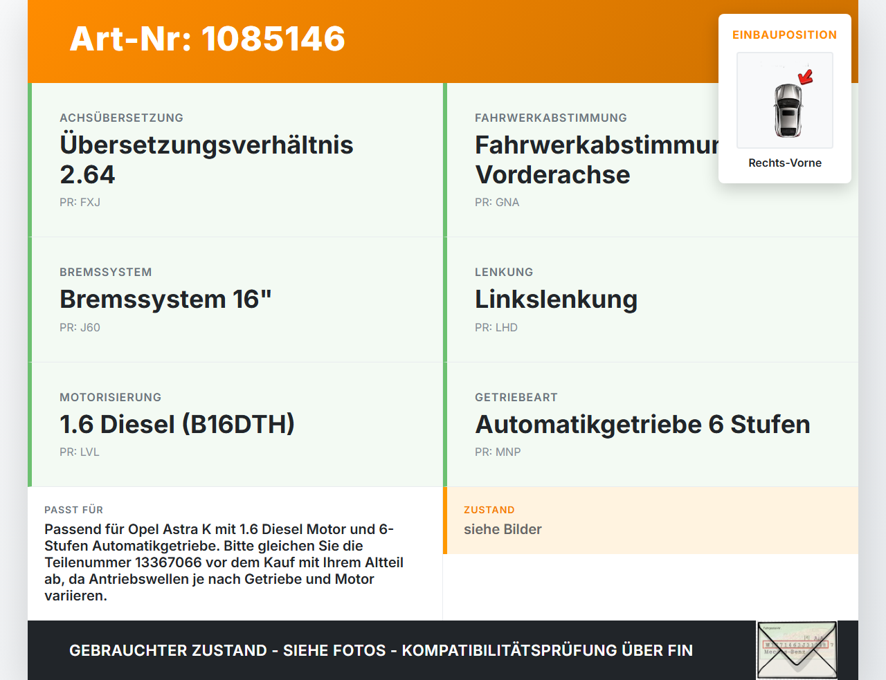 Opel Astra K B16 15-19 CDTi 1,6 100KW Autom Antriebswelle Gelenkwelle Rechts Vorne Opel Astra K B16 15-19... Vorschau 3