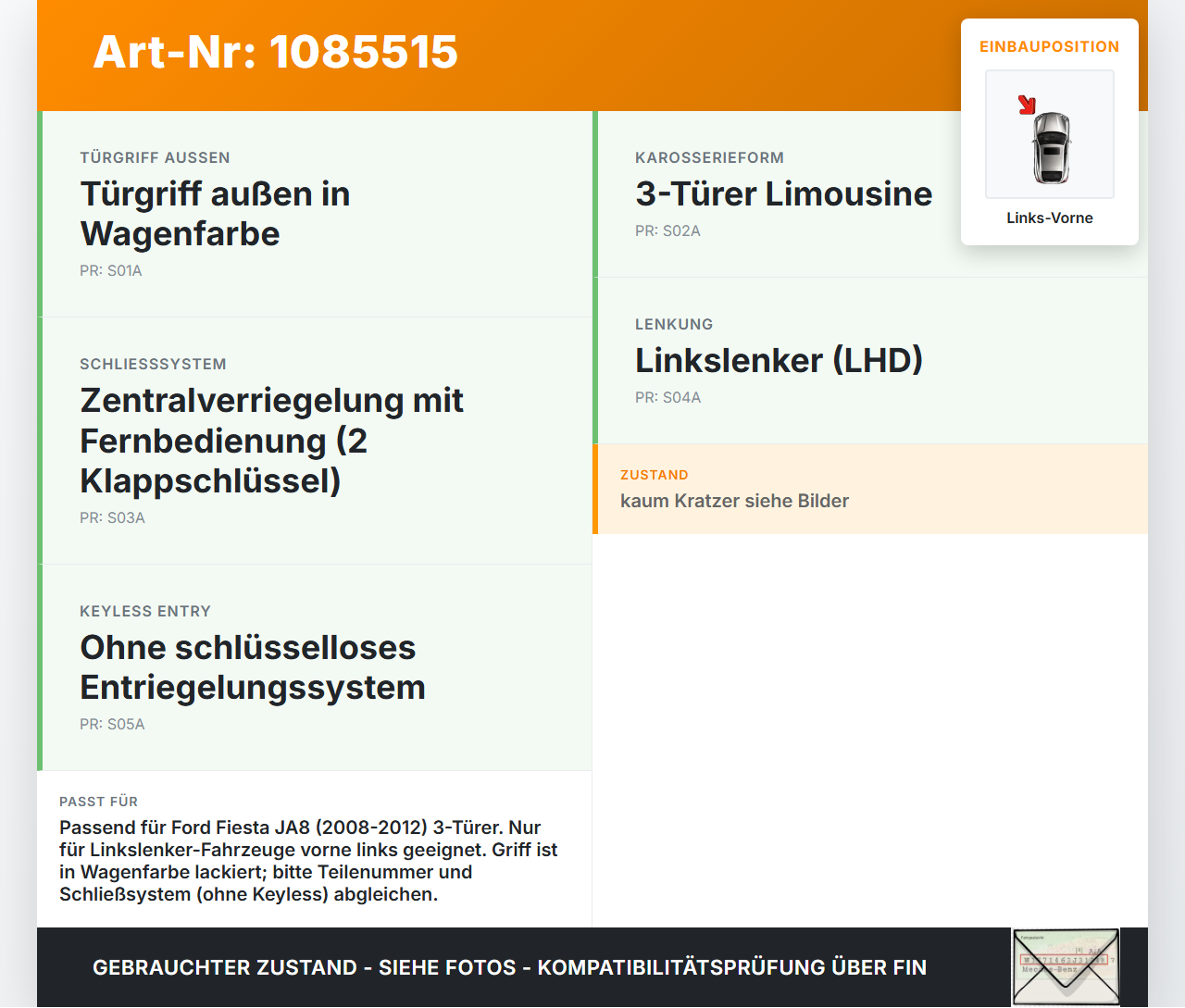 Ford Fiesta JA8 VII ST 08-12 3T Türgriff Griff aussen Links Vorne JG Ford Fiesta JA8 VII ST 08-12 11.05.2011 gebraucht Vorschau 3