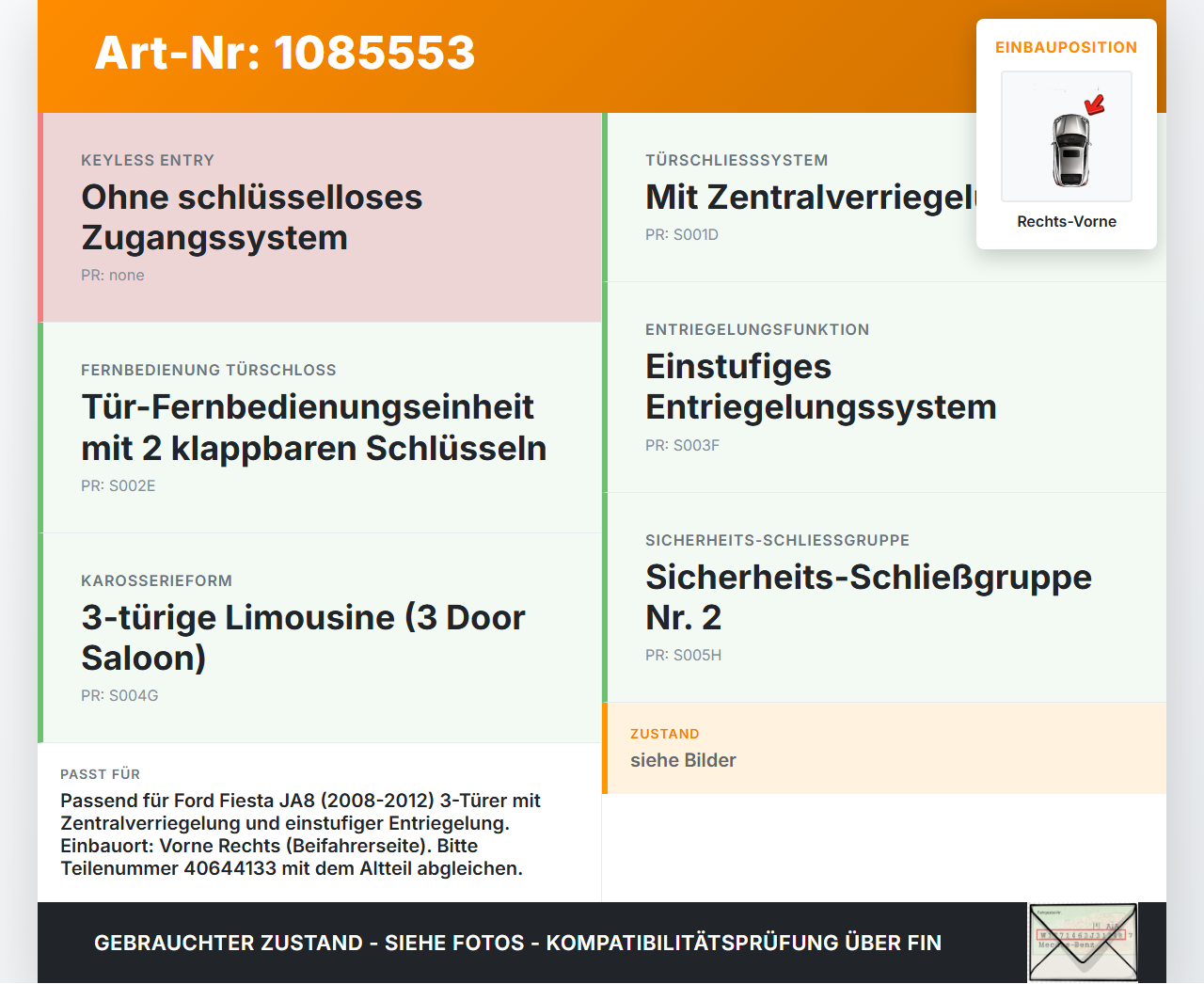 Ford Fiesta JA8 VII ST 08-12 3T Türschloss m. ZV Stellmotor Rechts Vorne Ford Fiesta JA8 VII ST 08-12 11.05.2011... Vorschau 3
