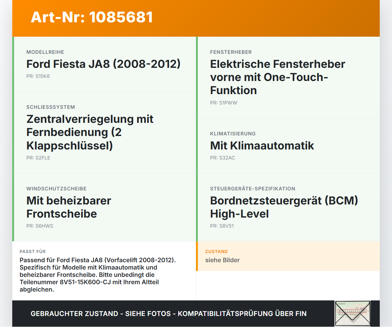 Ford Fiesta JA8 VII ST 08-12 Bordnetzsteuergerät Steuergerät Ford Fiesta JA8 VII ST 08-12 11.05.2011 8V51-15K600-CJ... Vorschau 3