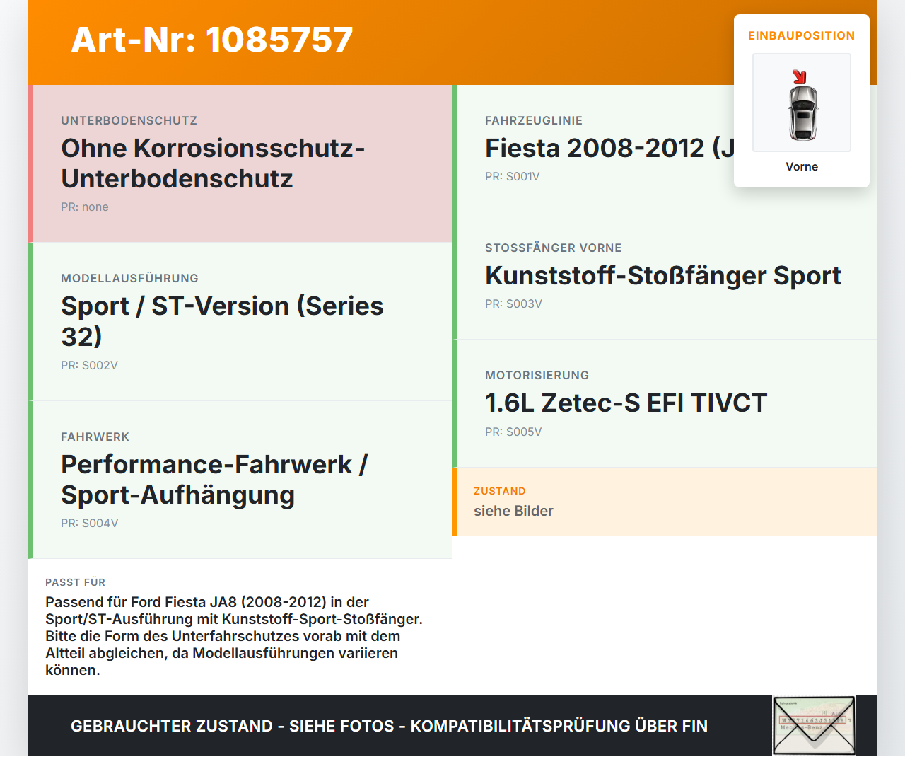 Ford Fiesta JA8 VII ST 08-12 Unterfahrschutz Vorne Ford Fiesta JA8 VII ST 08-12 11.05.2011 gebraucht Vorschau 3