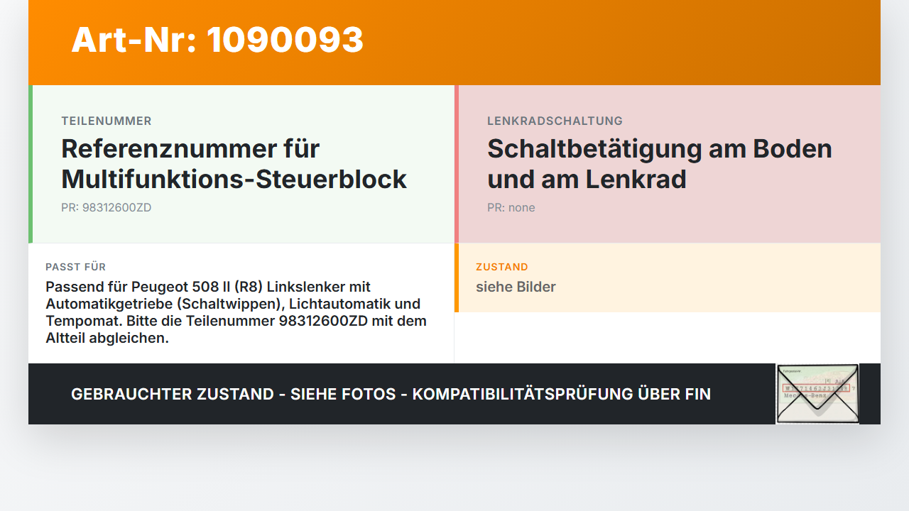 Peugeot 508 II 18-23 Lenkstockschalter Blinker Wischer Kombischalter Peugeot 508 II 18-23 16.07.2019 98312600ZD... Vorschau 3