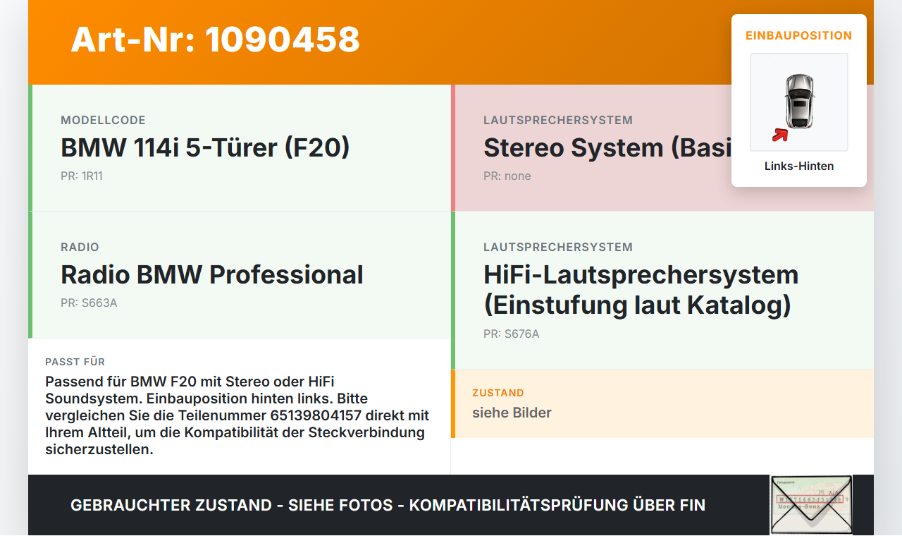 BMW 114i F20 11-15 Lautsprecher Links Hinten BMW 114i F20 11-15 11.03.2013 65139804157 9804157 65.13-9804157-03... Vorschau 3
