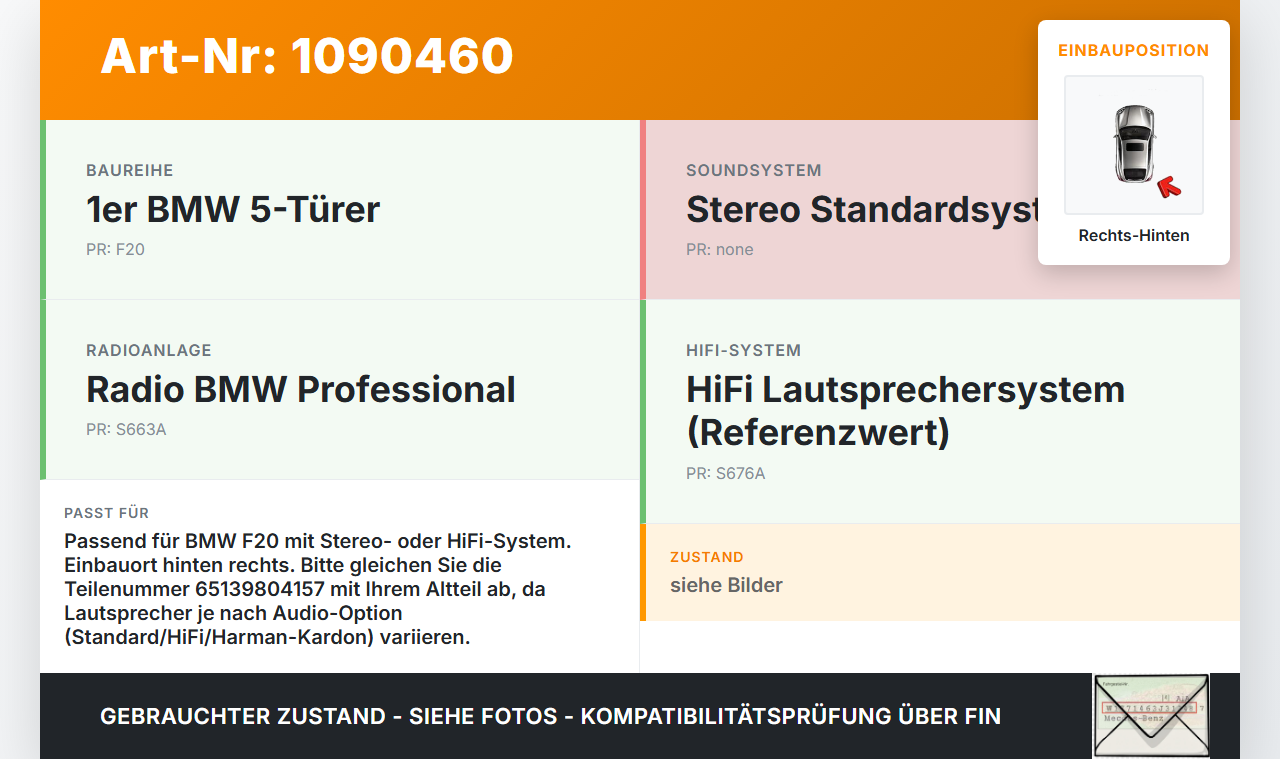 BMW 114i F20 11-15 5T Lautsprecher Rechts Hinten BMW 114i F20 11-15 11.03.2013 65139804157 9804157 65.13-9804157-03... Vorschau 3