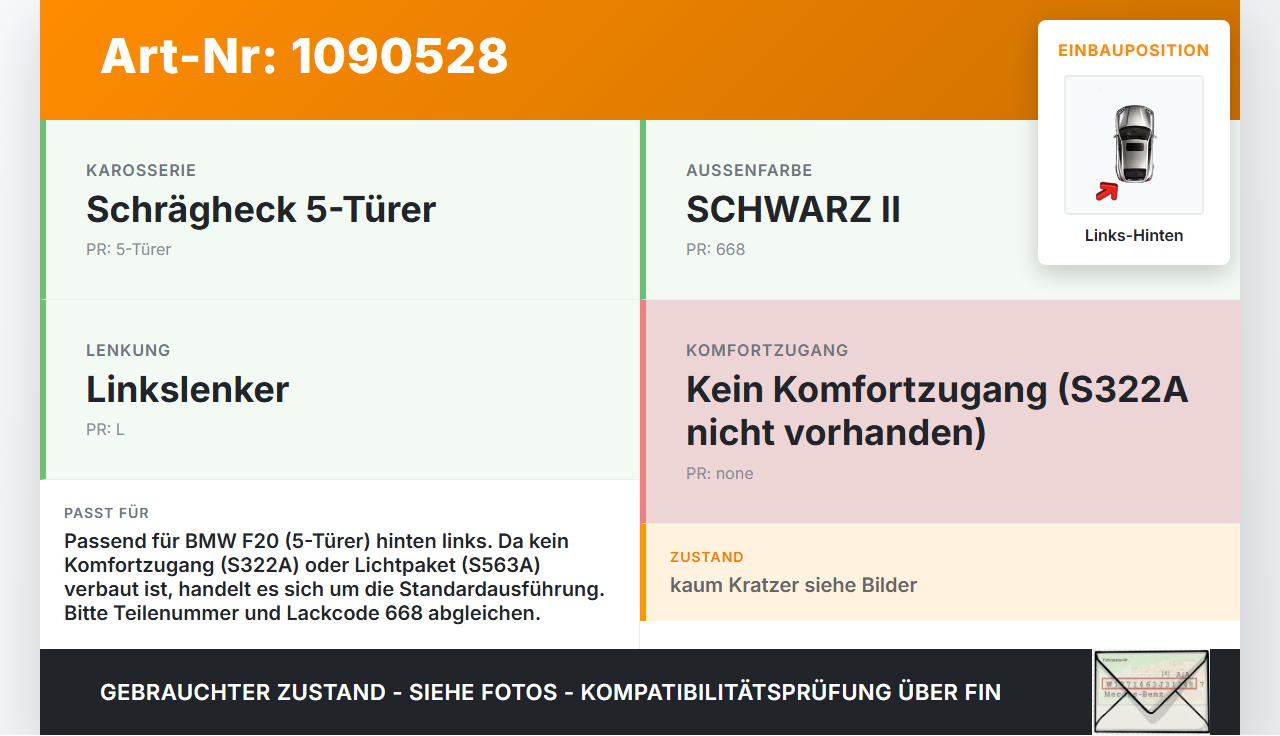 BMW 114i F20 11-15 5T Türgriff Griff aussen Links Hinten 668 BMW 114i F20 11-15 11.03.2013 7207561 51217207561 gebraucht Vorschau 3