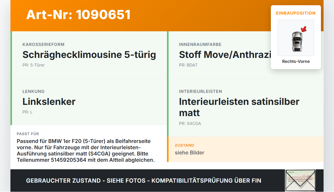 BMW 114i F20 11-15 5T Türleiste Rechts Vorne Innen 668 BMW 114i F20 11-15 11.03.2013 9205364 51459205364 gebraucht Vorschau 3