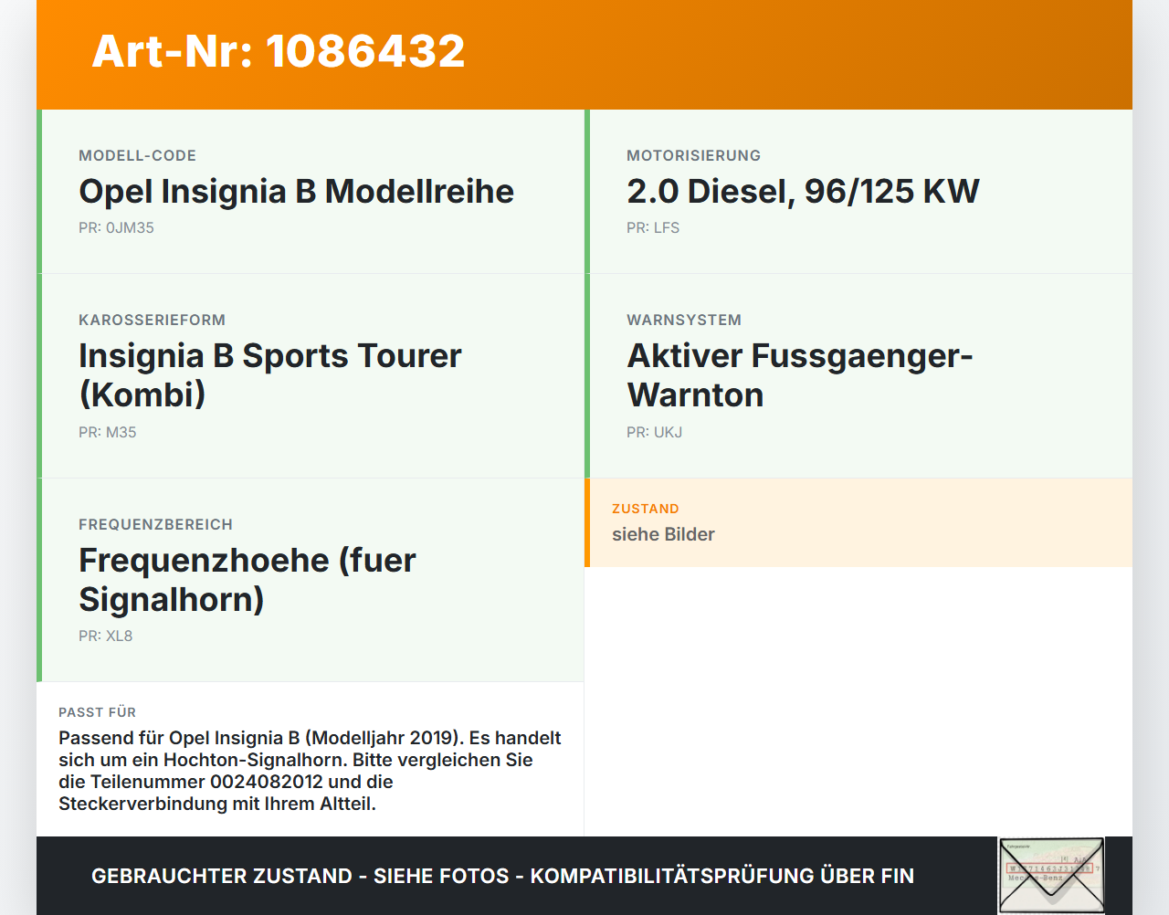 Opel Insignia B Z18 17-20 Hupe Signalhorn Hochtöner Opel Insignia B Z18 17-20 28.05.2019 0024082012 gebraucht Vorschau 3