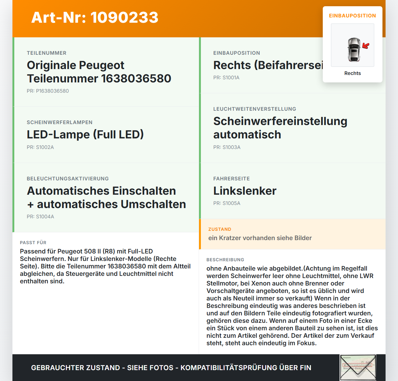 Peugeot 508 II 18-23 Scheinwerfer Frontscheinwerfer Rechts orig. 1 Peugeot 508 II 18-23 16.07.2019 1638036580... Vorschau 3