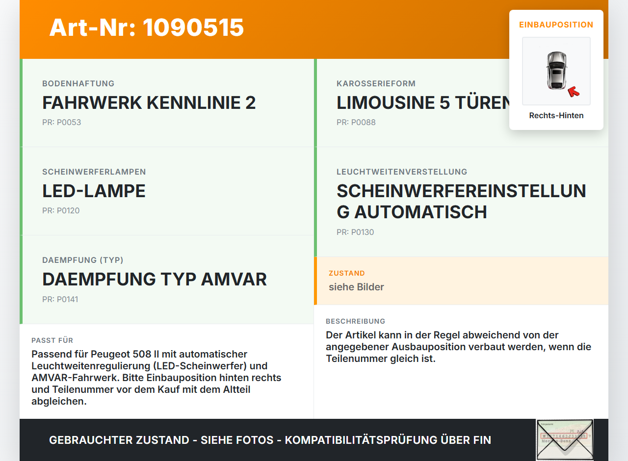 Peugeot 508 II 18-23 Niveausensor Xenon LWR Sensor Neigung Rechts Hinten Peugeot 508 II 18-23 16.07.2019 9816730180... Vorschau 3