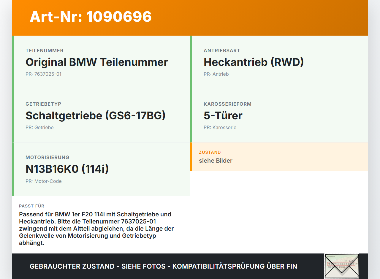 BMW 114i F20 11-15 1,6 75KW Kardanwelle BMW 114i F20 11-15 11.03.2013 7637025 26107637025 7637025-01 gebraucht Vorschau 3