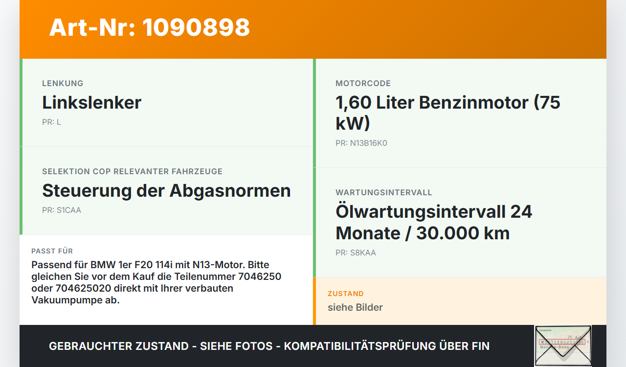 BMW 114i F20 11-15 1,6 75KW Unterdruckpumpe Vakuumpumpe BMW 114i F20 11-15 11.03.2013 7625260 11667625260 7046250... Vorschau 3