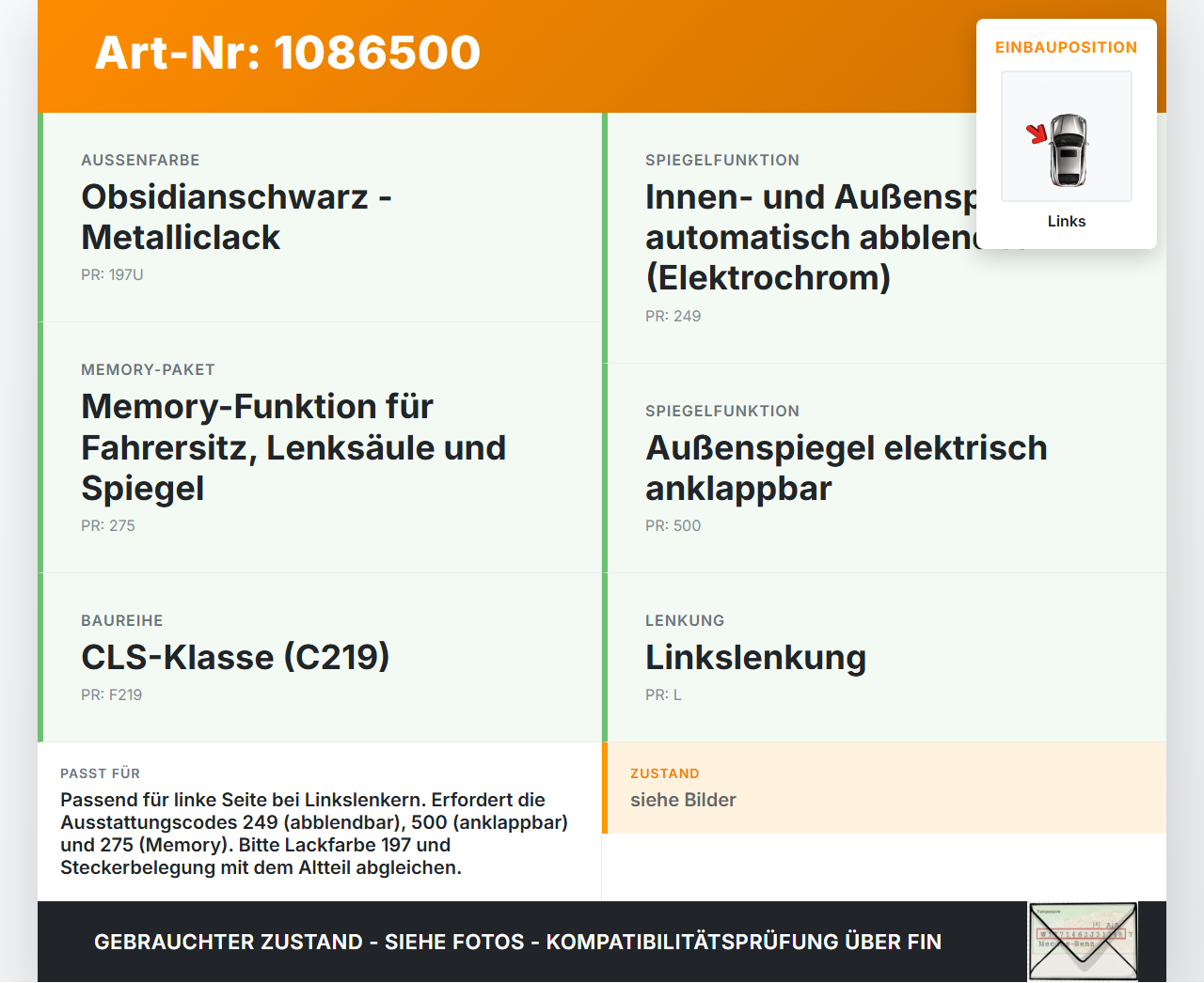 Mercedes C219 CLS 350 08-10 Spiegel Aussenspiegel Links Elektrochrom 197 Mercedes C219 CLS 350 08-10 07.12.2010... Vorschau 3