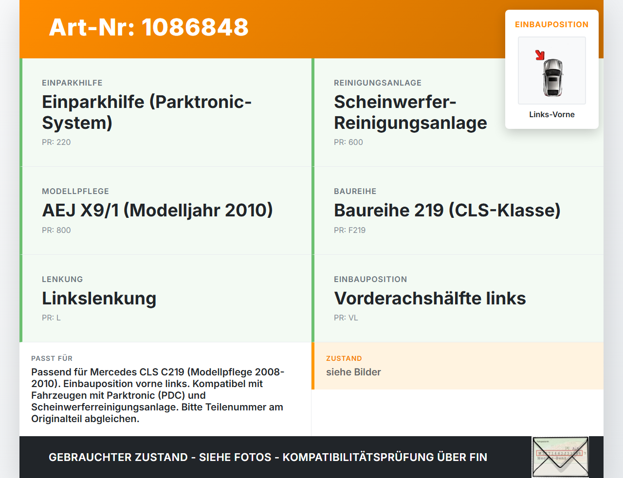 Mercedes C219 CLS 350 08-10 Fronthalter Träger Verbinder Links Vorne Mercedes C219 CLS 350 08-10 07.12.2010 gebraucht Vorschau 3