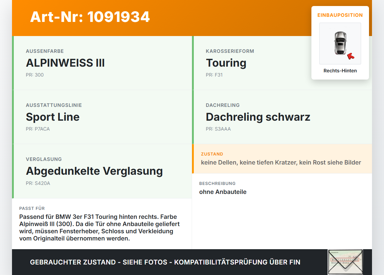 BMW 3er Touring F31 Tür Rechts Hinten 300 BMW 3er Touring F31 21.12.2012 7298526 41007298526 gebraucht Vorschau 3