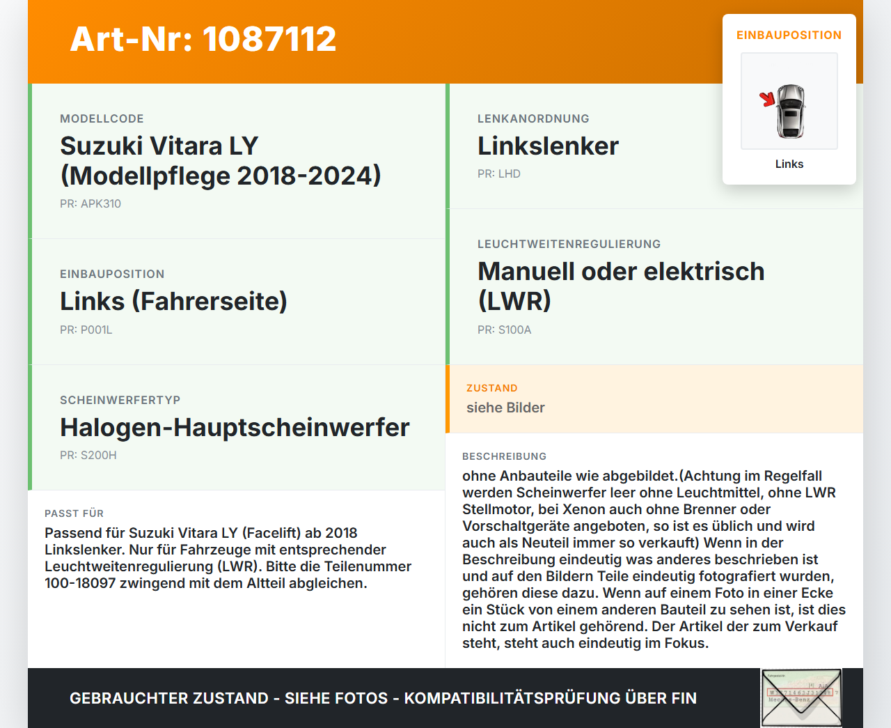 Suzuki Vitara LY 18-24 Scheinwerfer Frontscheinwerfer Hauptscheinwerfer LWR Links Suzuki Vitara LY 18-24 18.07.2019... Vorschau 3