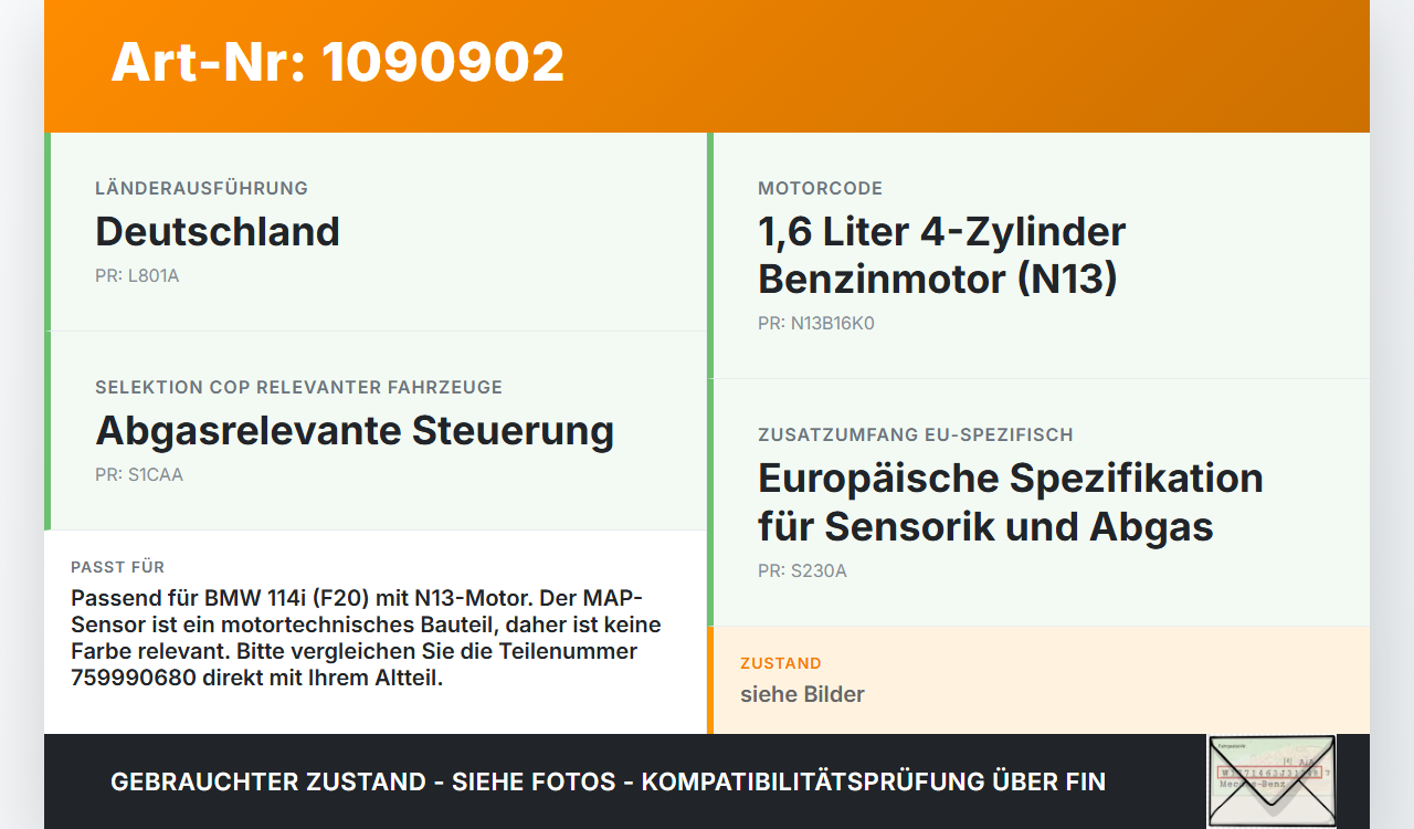 BMW 114i F20 11-15 1,6 75KW Luftdruck MAP Sensor BMW 114i F20 11-15 11.03.2013 7599906 13627599906 0261230252... Vorschau 3