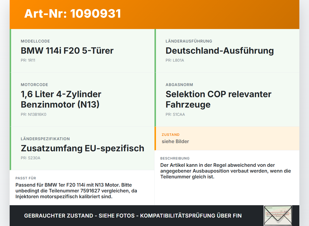 BMW 114i F20 11-15 1,6 75KW Injektor Einspritzdüse Einspritzventil 4 BMW 114i F20 11-15 11.03.2013 8682350... Vorschau 3