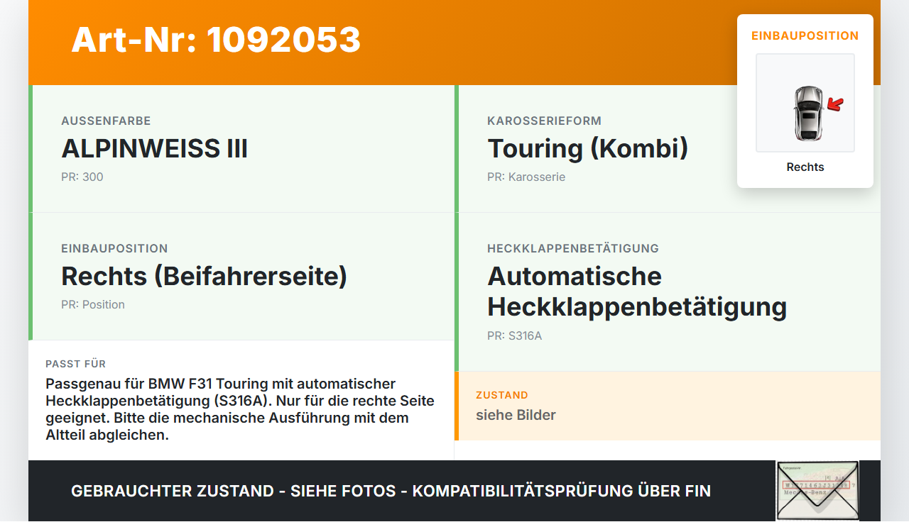 BMW 320d F31 12-15 Kombi Scharniere Scharnier für Heckklappe Rechts BMW 320d F31 12-15 21.12.2012 7298070... Vorschau 3