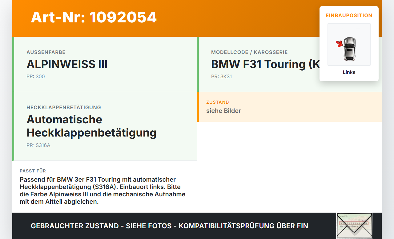 BMW 320d F31 12-15 Kombi Scharniere Scharnier für Heckklappe Links BMW 320d F31 12-15 21.12.2012 7298069... Vorschau 3