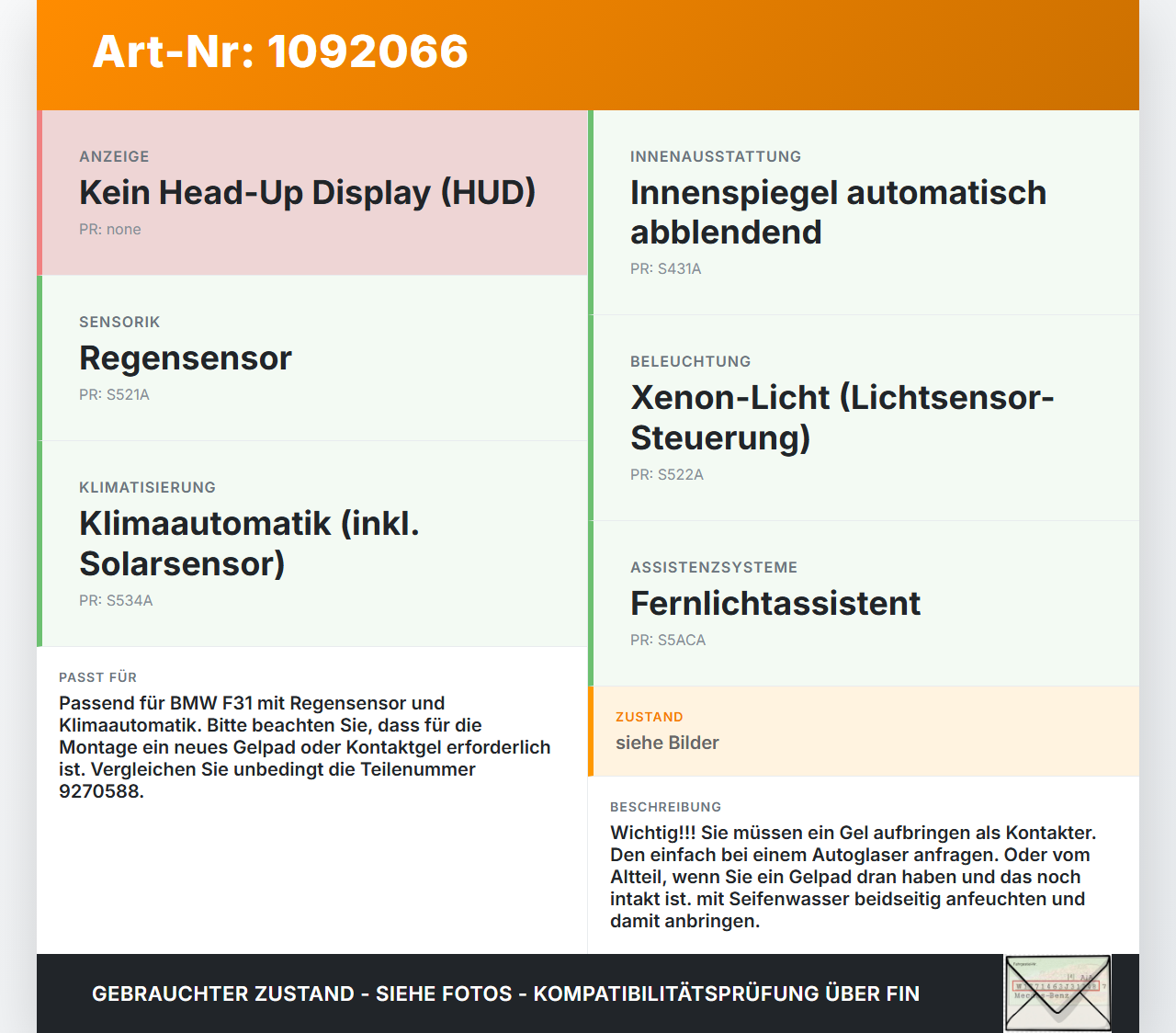 BMW 320d F31 12-15 Regensensor Lichtsensor Solarsensor BMW 320d F31 12-15 21.12.2012 9293279 61359293279 9270588... Vorschau 3