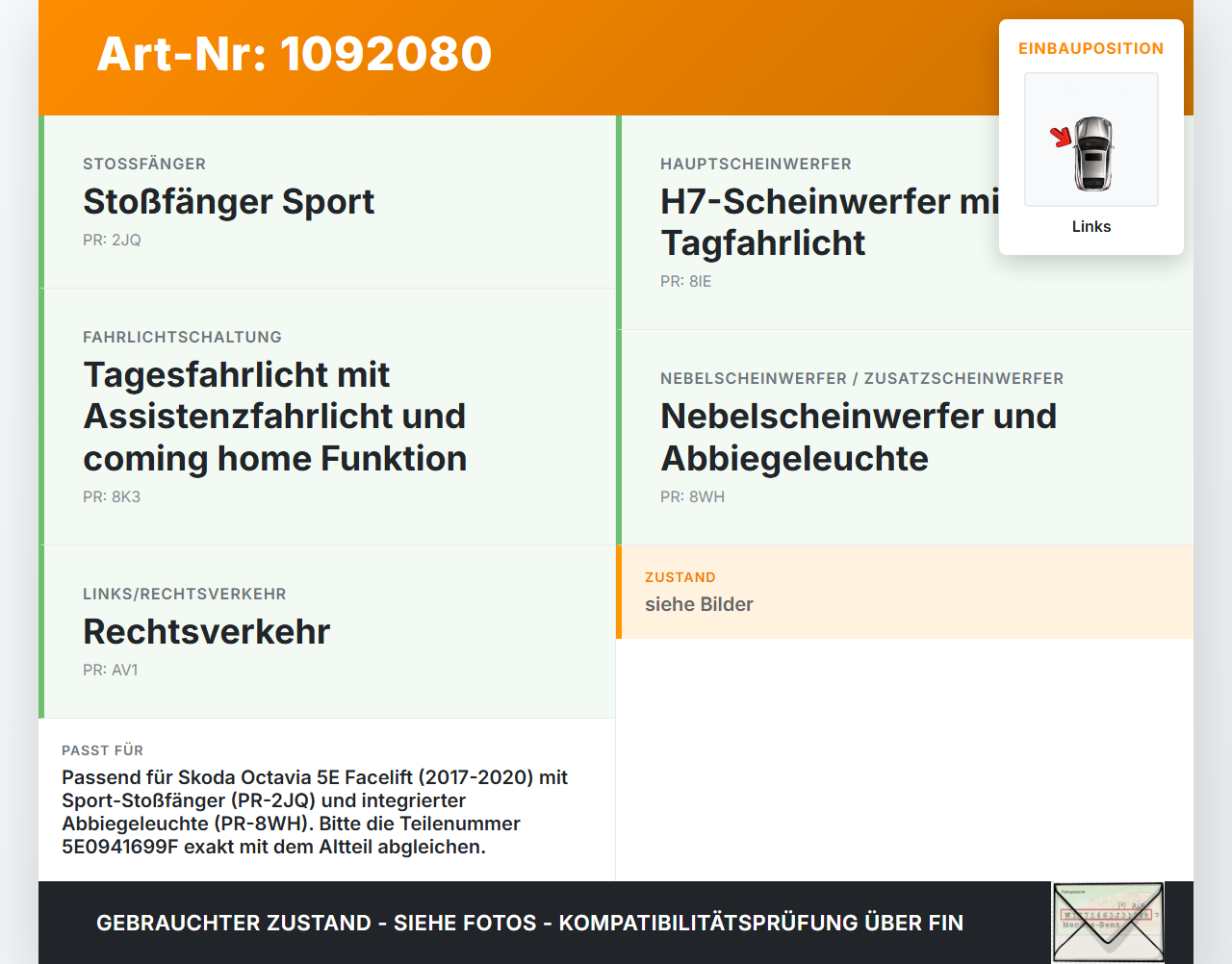 Skoda Octavia III 5E 17-20 Nebelscheinwerfer Links orig. Skoda Octavia III 5E 17-20 03.01.2018 5E0941699F gebraucht Vorschau 3