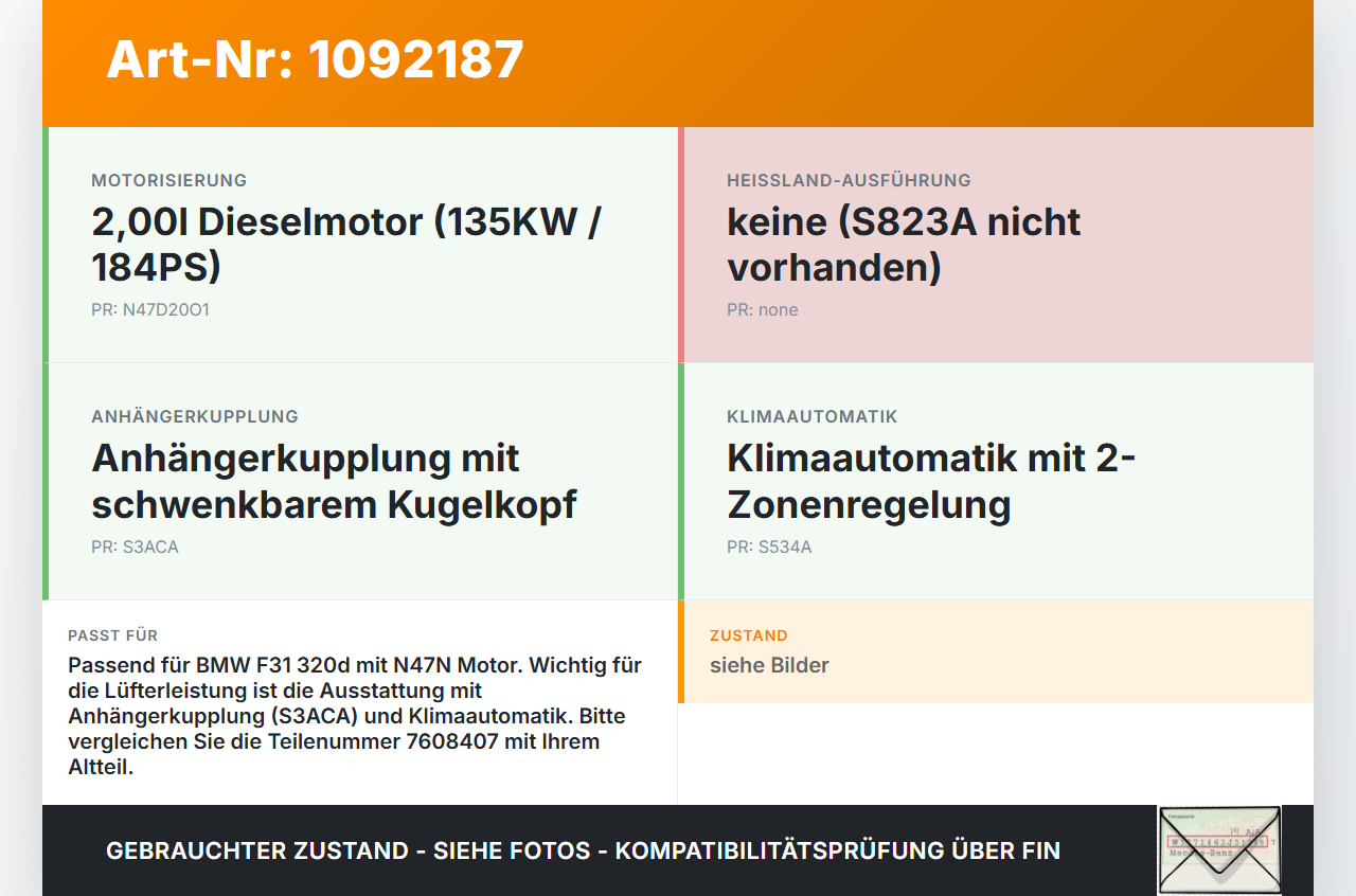 BMW 320d F31 12-15 2,0d 135KW Lüfter Ventilator f. Kühler BMW 320d F31 12-15 21.12.2012 8641963 17428641963... Vorschau 3