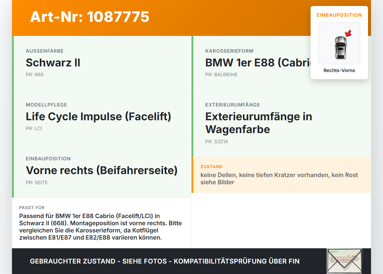 BMW E88 120d LCI 08-11 Kotflügel Seitenteil Kotfluegel Rechts Vorne 668 BMW E88 120d LCI 08-11 11.03.2010 gebraucht Vorschau 3