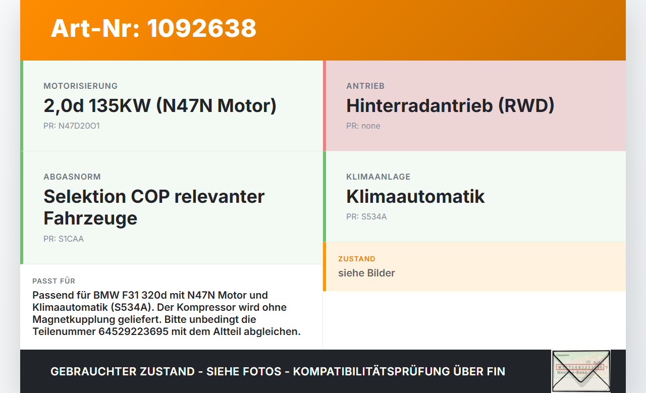 BMW 320d F31 12-15 2,0d 135KW Klimakompressor Klima Kompressor BMW 320d F31 12-15 21.12.2012 64529223695 9223695... Vorschau 3