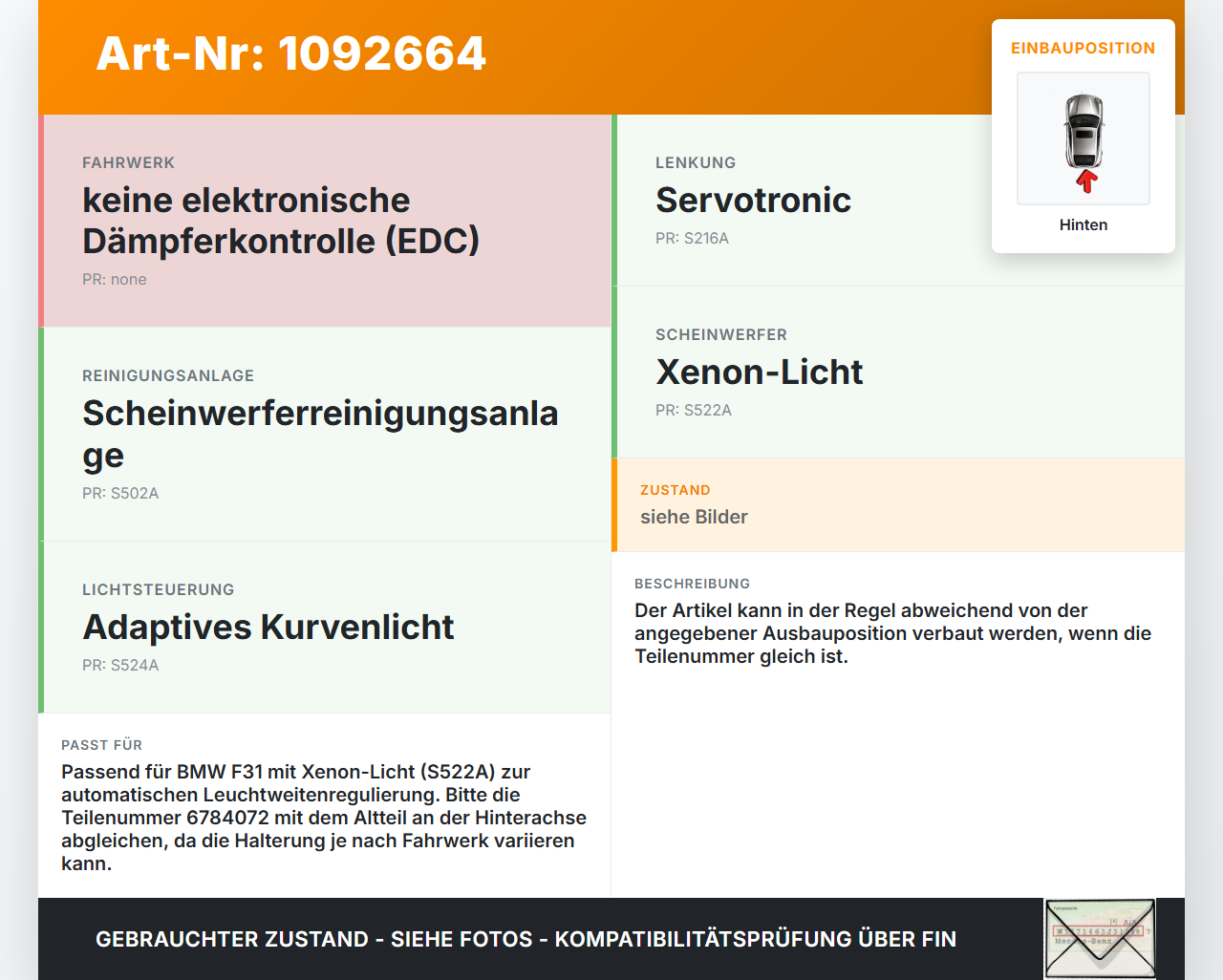 BMW 320d F31 12-15 Xenon LWR Sensor Neigung Hinten BMW 320d F31 12-15 21.12.2012 6870000 37146870000 6784072... Vorschau 3