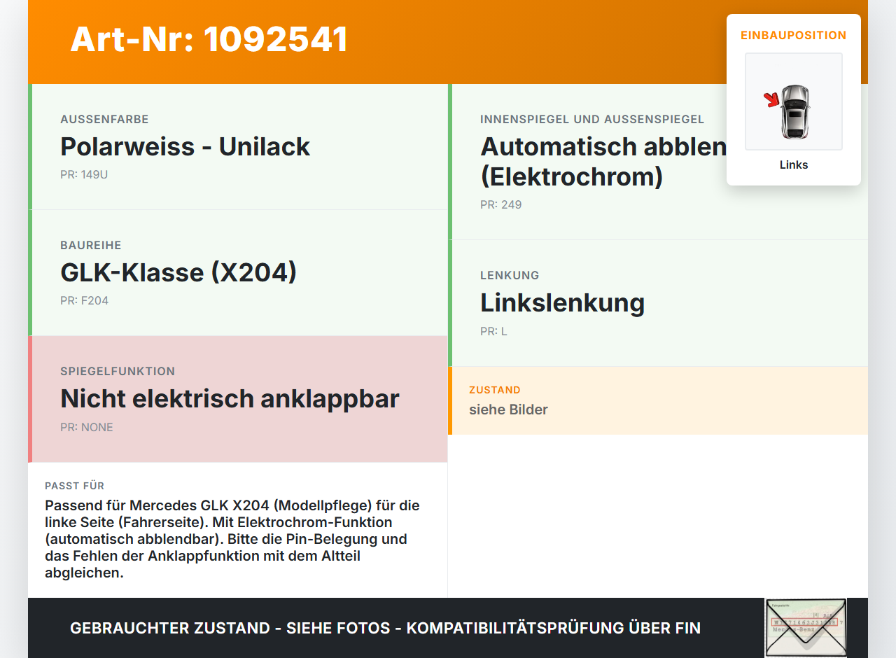 Mercedes GLK X204 12-15 Spiegel Aussenspiegel Links elektr Elektrochrom 149 Mercedes GLK X204 12-15 23.05.2013... Vorschau 3