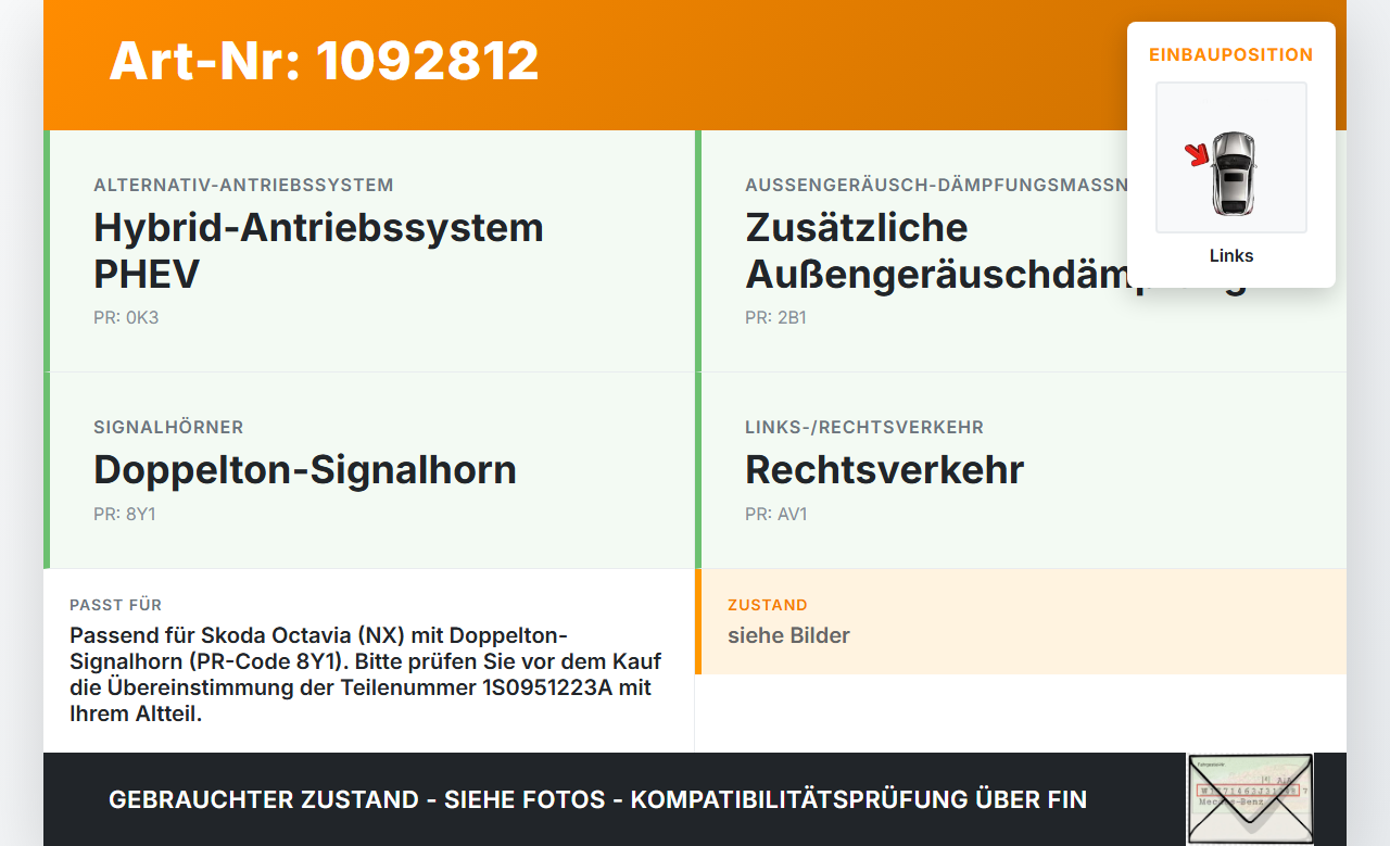 Skoda Octavia IV NX 20-24 Hupe Signalhorn Hochtöner Links Skoda Octavia IV NX 20-24 26.04.2021 1S0951223A 001165... Vorschau 3