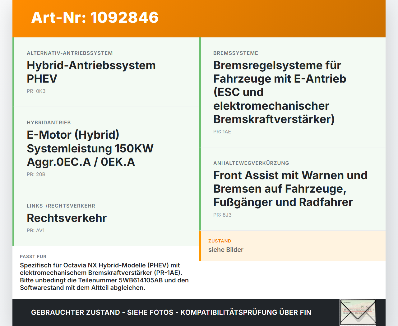 Skoda Octavia IV NX 20-24 Hybrid TSI iV 1,4 110KW Bremskraftverstärker Skoda Octavia IV NX 20-24 26.04.2021... Vorschau 3