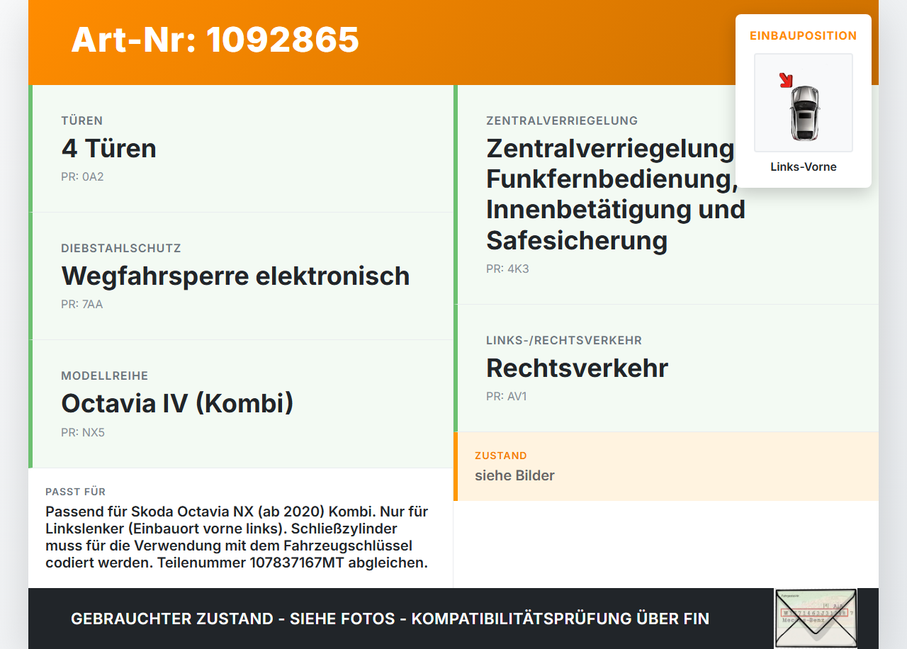 Skoda Octavia IV NX 20-24 Kombi Schließzylinder Türschloss für Tür Links Vorne Skoda Octavia IV NX 20-24 26.04.2021... Vorschau 3
