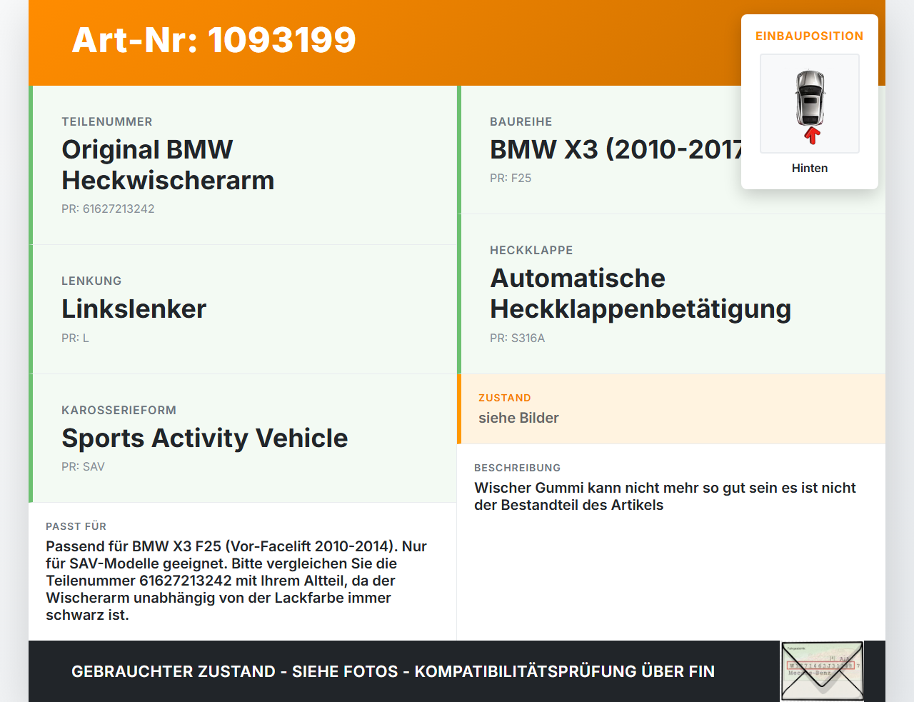 BMW X3 F25 10-14 Heckscheibenwischer Heckwischerarm Wischarm Hinten BMW X3 F25 10-14 22.06.2011 7213242 61627213242... Vorschau 3