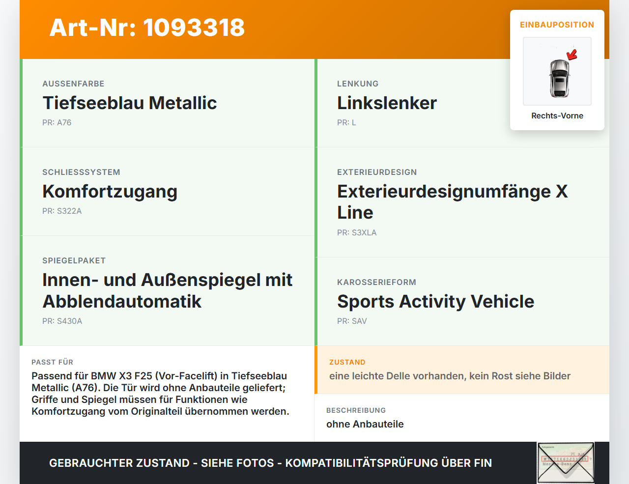 BMW X3 F25 10-14 Tür Beifahrertür Rechts Vorne A76 BMW X3 F25 10-14 22.06.2011 7355804 41517355804 gebraucht Vorschau 3