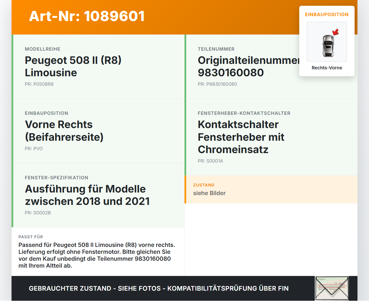 Peugeot 508 II 18-23 Lim Fensterheber o. FH-Motor Rechts Vorne Peugeot 508 II 18-23 16.07.2019 9830160080 gebraucht Vorschau 3