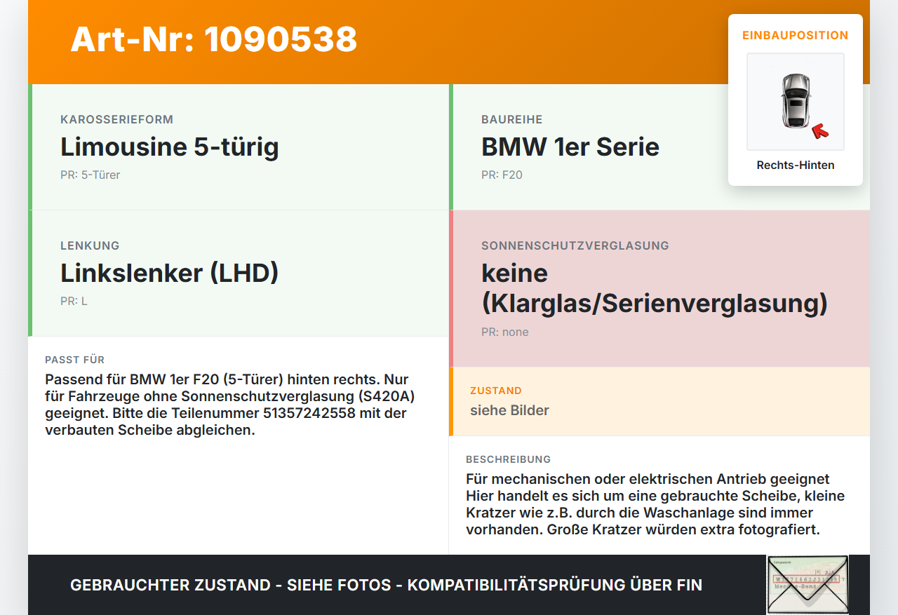 BMW 114i F20 11-15 5T Seitenscheibe RHK Türscheibe Rechts Hinten BMW 114i F20 11-15 11.03.2013 7242558 51357242558... Vorschau 3