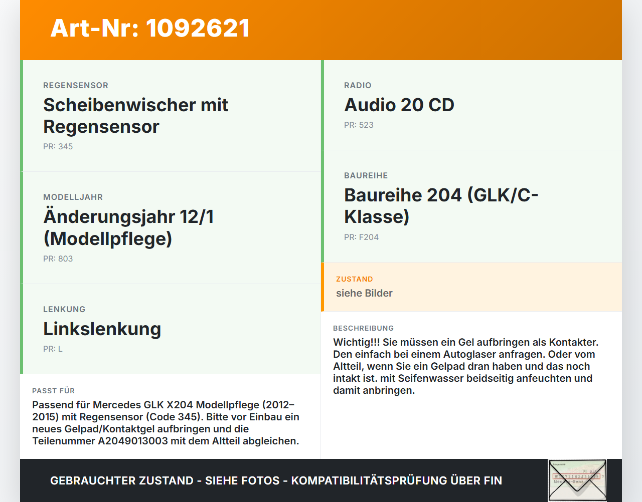 Mercedes GLK X204 12-15 Regensensor Mercedes GLK X204 12-15 23.05.2013 A2049013003 10027732-01 gebraucht Vorschau 3