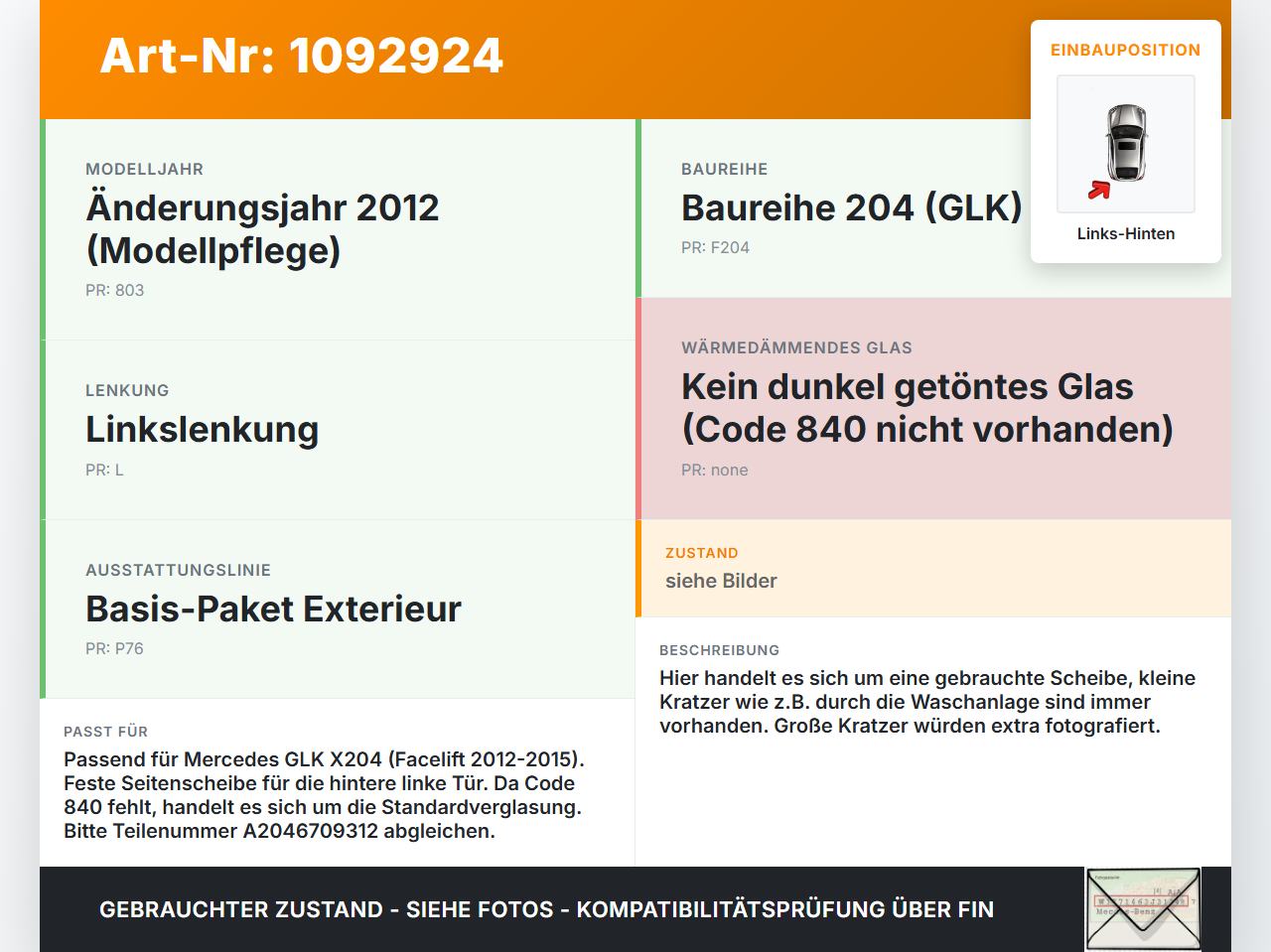 Mercedes GLK X204 12-15 LH feste Seitenscheibe Links Hinten Mercedes GLK X204 12-15 23.05.2013 A2047301155... Vorschau 3