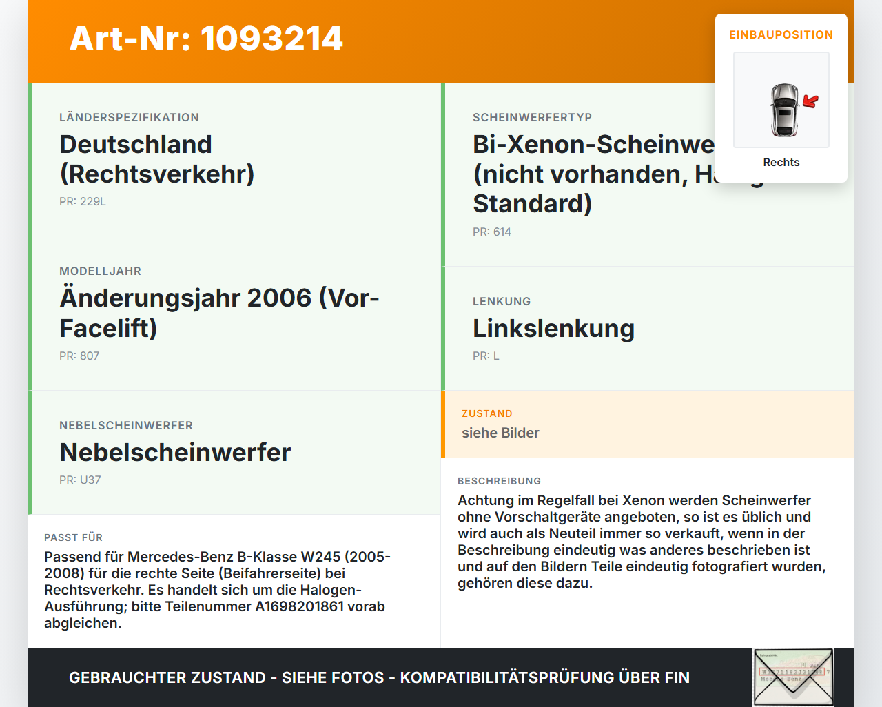 Mercedes W245 B180 05-08 Scheinwerfer Frontscheinwerfer Rechts orig. Mercedes W245 B180 05-08 28.02.2007... Vorschau 3