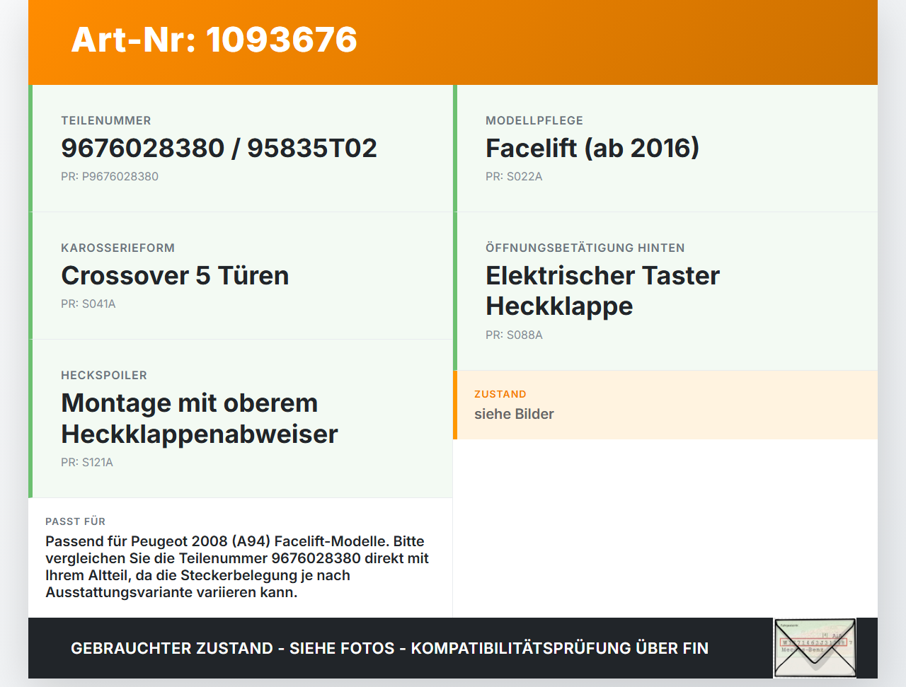 Peugeot 2008 CU 16-19 Schalter Taster für Heckklappe Heckklappentaster Peugeot 2008 CU 16-19 22.02.2019 9676028380... Vorschau 3