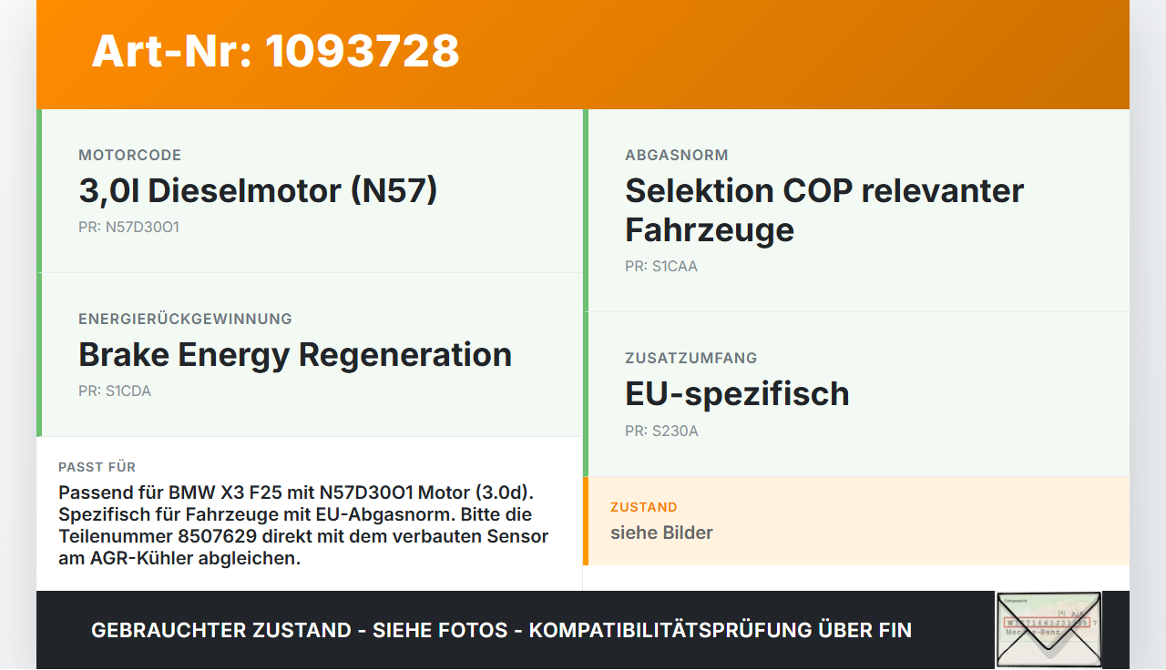 BMW X3 F25 10-14 3,0d 190KW Sensor Abgastemperatursensor Abgassonde BMW X3 F25 10-14 22.06.2011 13628507629... Vorschau 3